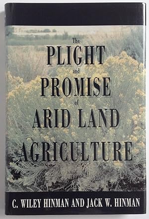 Seller image for The Plight and Promise of Arid Land Agriculture for sale by Dela Duende Books