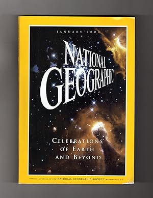 National Geographic Magazine - January, 2000. Life Beyond Earth; Celebrations of Earth (Fold-Out ...
