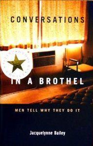 Conversations in a brothel: Men tell why they do it