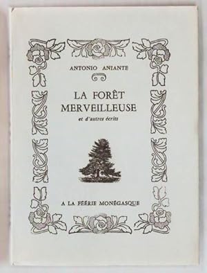 La Forêt merveilleuse et d'autres écrits.