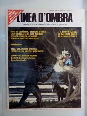Seller image for LINEA D'OMBRA Mensile di storie,immagini, discussioni, spettacolo Dicembre 1989 n. 44 for sale by Historia, Regnum et Nobilia