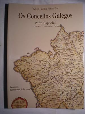 Os concellos Galegos. Tomo VI ( Mondariz-Ourense )