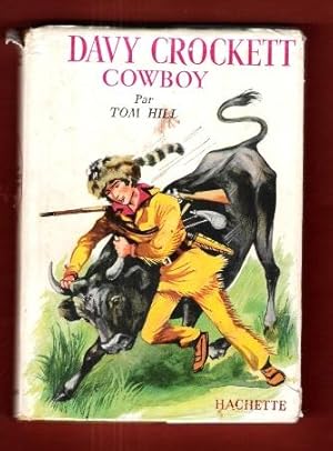 Davy Crockett Cowboy ; Texte Français De Luce Vidal