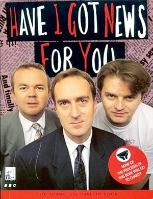 Seller image for Have I Got News for You for sale by Godley Books