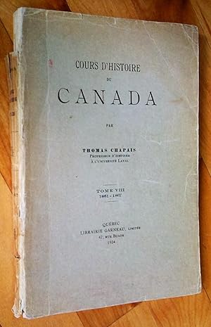 Seller image for Cours d'histoire du Canada, tome VIII 1861-1867 for sale by Livresse
