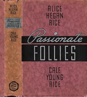 Image du vendeur pour Passionate Follies, Alternate Tales mis en vente par Babylon Revisited Rare Books