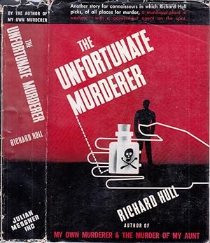 The Unfortunate Murderer by HULL, Richard | Babylon Revisited Rare Books
