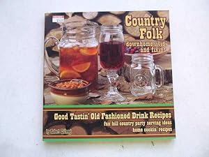 Country Folk: Downhome Livin' and Fixins