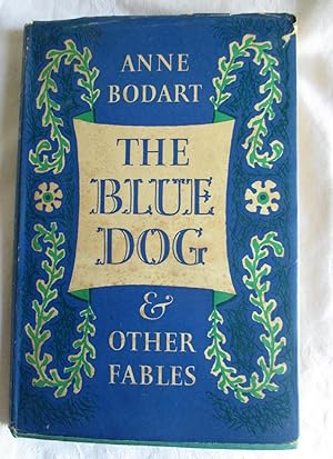 Seller image for The Blue Dog and other Fables for sale by MacKellar Art &  Books