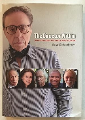 The Director Within - Storytellers of Stage and Screen