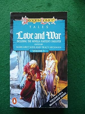 Seller image for Love and War Including The Novella Raistlin's Daughter (DragonLance Tales Volume 3) for sale by Shelley's Books