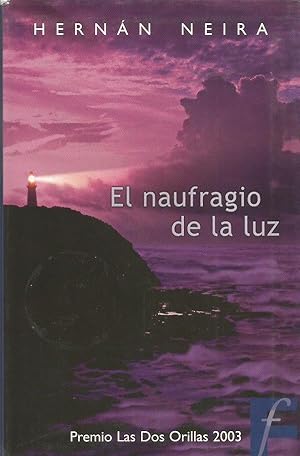 Seller image for EL NAUFRAGIO DE LA LUZ for sale by Librovicios