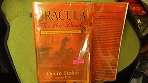 Seller image for Dracula the Un-Dead - SIGNED by Dacre Stoker ,UNDEAD, official sequel to Bram Stoker's classic novel Dracula, written by his direct descendent GRANDNEPHEW and endorsed by the Stoker family. The story begins in 1912 ,25 years after the events for sale by Bluff Park Rare Books