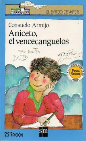 Imagen del vendedor de ANICETO, EL VENCECANGUELOS. Ilustraciones de Margarita Puncel. 25 ed. a la venta por angeles sancha libros