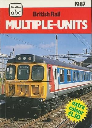 Bild des Verkufers fr A. B. C. British Rail Multiple Units 1987 zum Verkauf von CorgiPack