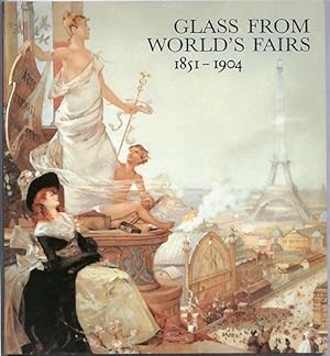 Immagine del venditore per Glass from World's Fairs, 1851-1904 venduto da cookbookjj