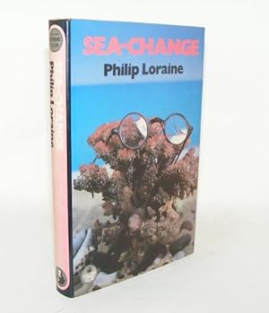Seller image for SEA-CHANGE for sale by Rothwell & Dunworth (ABA, ILAB)