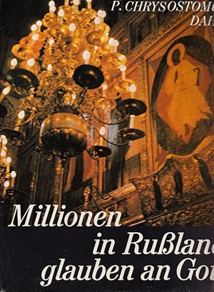 Seller image for Millionen in Ruland glauben an Gott. im Auftr. d. Aktivitas Ostkirchen for sale by Versandantiquariat Nussbaum
