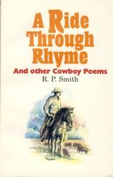 Seller image for A Ride Through Rhyme and Other Cowboy Poems. for sale by The Book Faerie