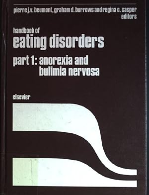 Bild des Verkufers fr Handbook of Eating Disorders; Part 1: Anorexia and Bulimia Nervosa zum Verkauf von books4less (Versandantiquariat Petra Gros GmbH & Co. KG)