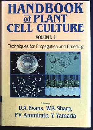 Bild des Verkufers fr Handbook of Plant Cell Culture; Vol. 1: Techniques for Propagation and Breeding zum Verkauf von books4less (Versandantiquariat Petra Gros GmbH & Co. KG)