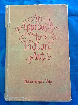 An Approach to Indian Art