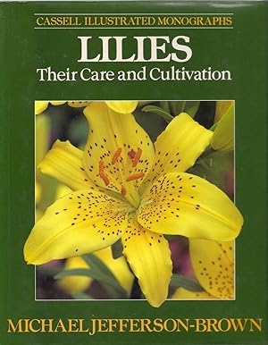 Seller image for Lilies: Their Care and Cultivation for sale by Michael Moons Bookshop, PBFA