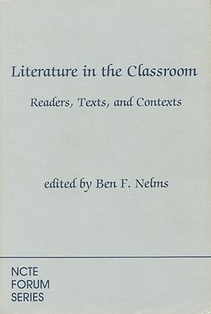 Seller image for Literature in the Classroom: Readers, Texts, and Contexts for sale by Kenneth A. Himber