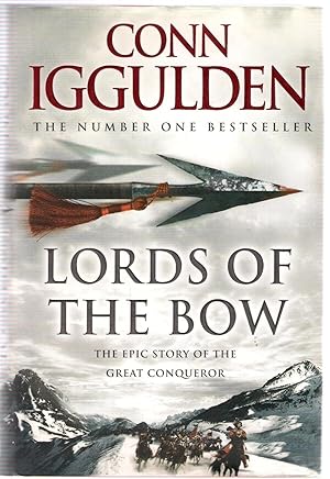 Seller image for Lords of the Bow: The Epic Story of the Great Conqueror (Conqueror 2) for sale by Michael Moons Bookshop, PBFA