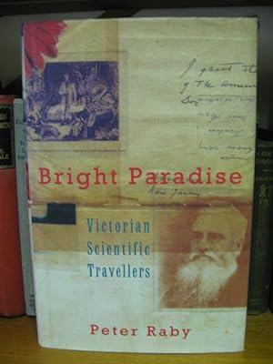 Bild des Verkufers fr Bright Paradise: Victorian Scientific Travellers zum Verkauf von PsychoBabel & Skoob Books