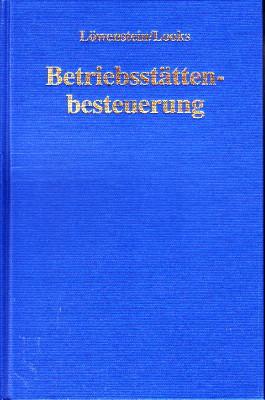 Seller image for Betriebsstttenbesteuerung. Inboundinvestitionen, Outboundinvestitionen, Steuergestaltungen, Branchenbesonderheiten. for sale by Antiquariat Jenischek