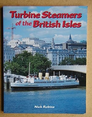 Seller image for Turbine Steamers of the British Isles. for sale by N. G. Lawrie Books