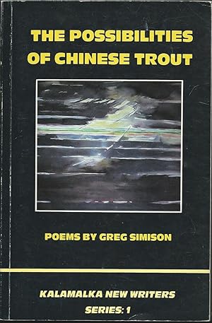 Immagine del venditore per The Possibilities of Chinese Trout (Signed) venduto da Purpora Books