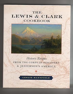 THE LEWIS & CLARK COOKBOOK.