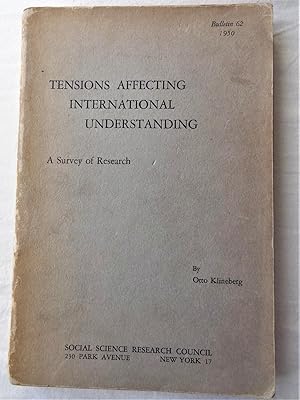 TENSIONS AFFECTING INTERNATIONAL UNDERSTANDING A Survey of Research