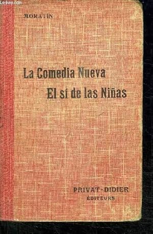 Imagen del vendedor de LA COMEDIA NUEVA - EL SI DE LAS NINAS / COLLECTION CLASSIQUES ESPAGNOLS - PRIVAT a la venta por Le-Livre