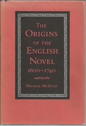 Imagen del vendedor de The Origins of the English Novel, 1600-1740 a la venta por Bookfeathers, LLC