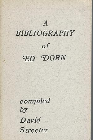 Imagen del vendedor de A Bibliography of Ed Dorn a la venta por Dorley House Books, Inc.