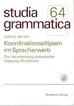 Seller image for Koordinationsellipsen im Spracherwerb : Die Verarbeitung potentieller Gapping-Strukturen for sale by Mike's Library LLC