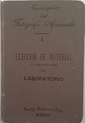 Imagen del vendedor de ELECCIN DEL MATERIAL E INSTALACIN DEL LABORATORIO a la venta por CENTRAL LIBRERA REAL FERROL