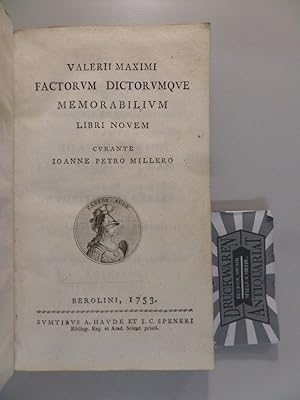 Bild des Verkufers fr Valerii Maximi : Factorum dictorumque memorabilium - libri novem. zum Verkauf von Druckwaren Antiquariat