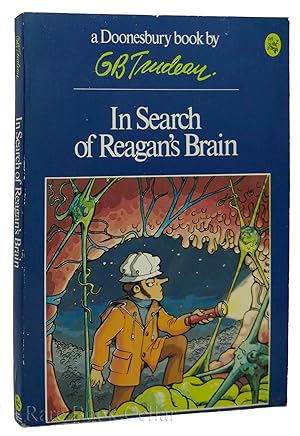 Seller image for IN SEARCH OF REAGAN'S BRAIN for sale by Rare Book Cellar