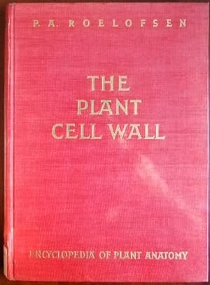 The Plant Cell-Wall. Handbuch der Pflanzenanatomie /Enzyclopedia of Plant Anatomy, Band III, Teil 4.