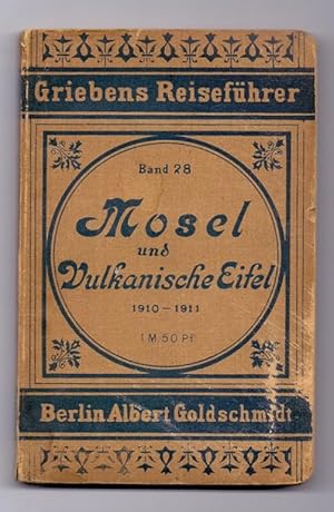 Die Mosel von Coblenz bis Trier. Praktischer Reiseführer. Mit 3 Karten [Einband-Titel: Mosel und ...