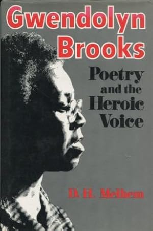 Seller image for Gwendolyn Brooks: Poetry and the Heroic Voice for sale by Kenneth A. Himber