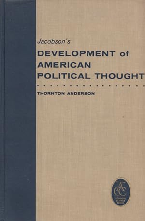 Seller image for Jacobson's Development of American Political Thought. A Documentary History. (= Political Science Series). for sale by Buch von den Driesch