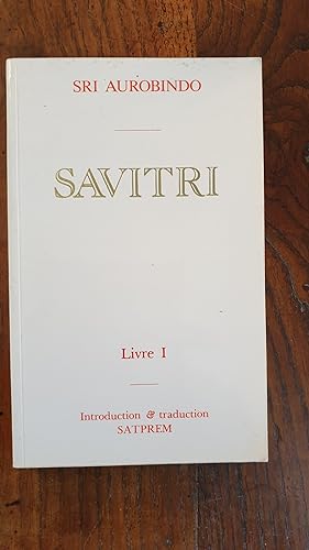 Image du vendeur pour Savitri - Lvre 1 / Le livre des commencements mis en vente par AHA BOOKS