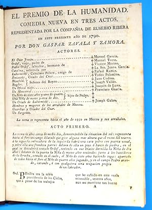 El premio de la humanidad. Comedia nueva en tres actos, representada por la Compañia de Eusebio R...