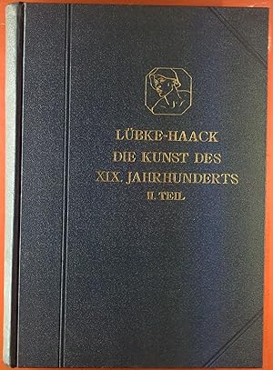 Seller image for Grundriss der Kunstgeschichte. VI. die Kunst des XIX. Jahrhunderts und der Gegenwart / II. Teil. for sale by biblion2
