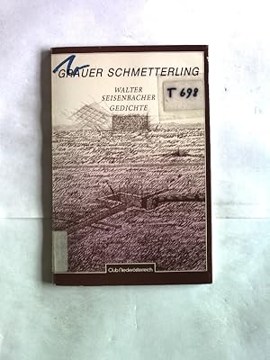 Bild des Verkufers fr Grauer Schmetterling. Gedichte. zum Verkauf von Antiquariat Bookfarm